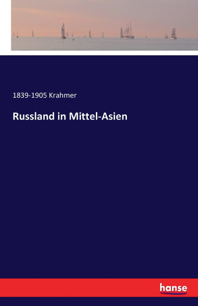 Russland in Mittel-Asien Russland in Mittel-Asien