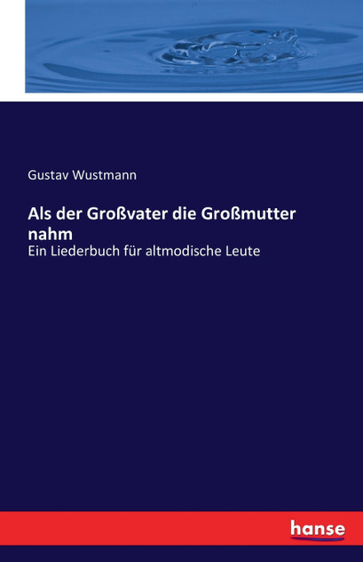 Als der Großvater die Großmutter nahm Als der Großvater die Großmutter nahm