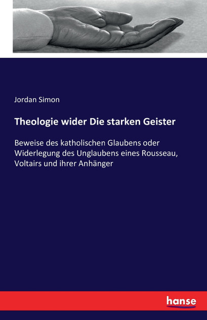 Theologie wider Die starken Geister Theologie wider Die starken Geister
