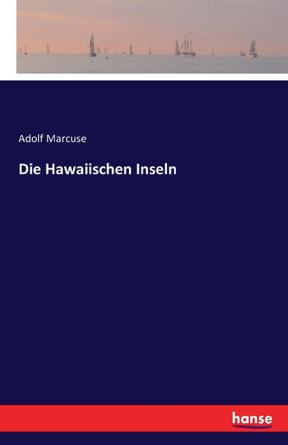 Die Hawaiischen Inseln Die Hawaiischen Inseln