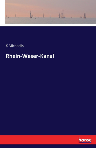 Rhein-Weser-Kanal Rhein-Weser-Kanal
