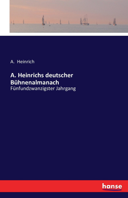 A. Heinrichs deutscher Bühnenalmanach