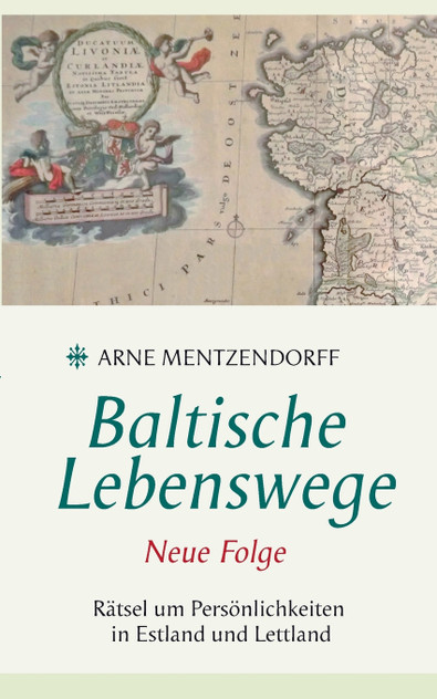 Baltische Lebenswege Neue Folge Baltische Lebenswege Neue Folge