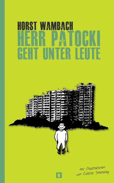 Herr Patocki geht unter Leute Herr Patocki geht unter Leute