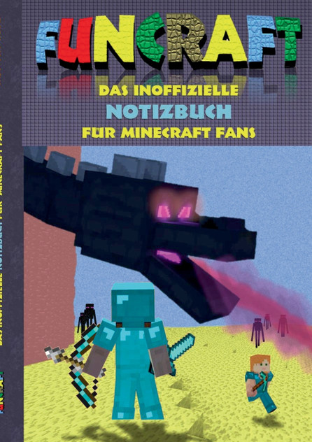 Funcraft - Das inoffizielle Notizbuch (kariert) für Minecraft Fans Funcraft - Das inoffizielle Notizbuch (kariert) für Minecraft Fans