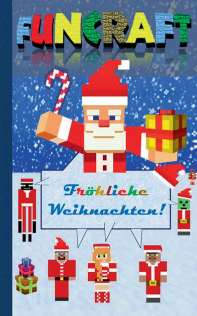 Funcraft - Fröhliche Weihnachten an alle Minecraft Fans!  (inoffizielles Notizbuch)