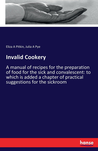 Invalid Cookery Invalid Cookery