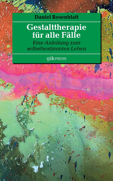 Gestalttherapie für alle Fälle
