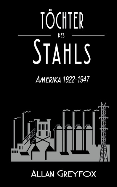 Töchter des Stahls Töchter des Stahls
