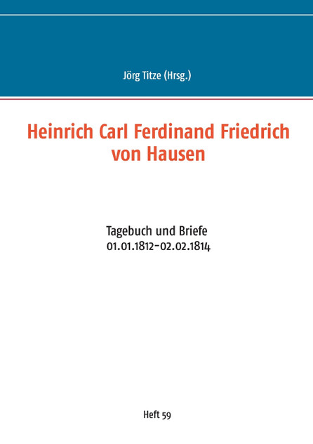 Heinrich Carl Ferdinand Friedrich von Hausen Heinrich Carl Ferdinand Friedrich von Hausen