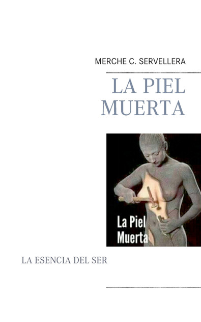 LA PIEL MUERTA LA PIEL MUERTA