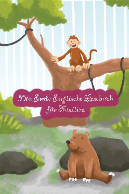 Das Erste Englische Lesebuch für Familien (farbig illustrierte Ausgabe, Band 1) Das Erste Englische Lesebuch für Familien (farbig illustrierte Ausgabe, Band 1)