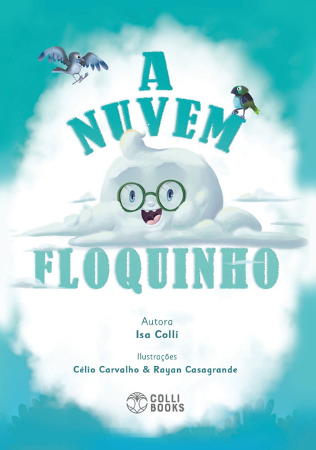 A Nuvem Floquinho A Nuvem Floquinho