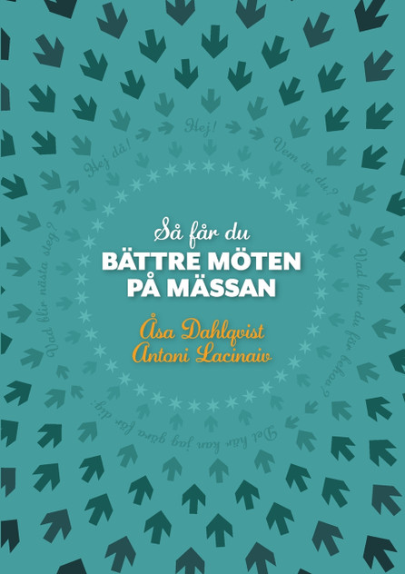 Så får du bättre möten på mässan Så får du bättre möten på mässan