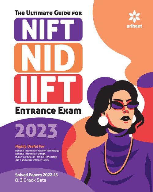 Guide for NIFT/NID/IIFT 2023 Guide for NIFT/NID/IIFT 2023