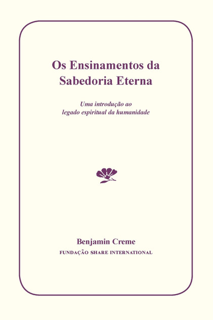 Os Ensinamentos da Sabedoria Eterna Os Ensinamentos da Sabedoria Eterna
