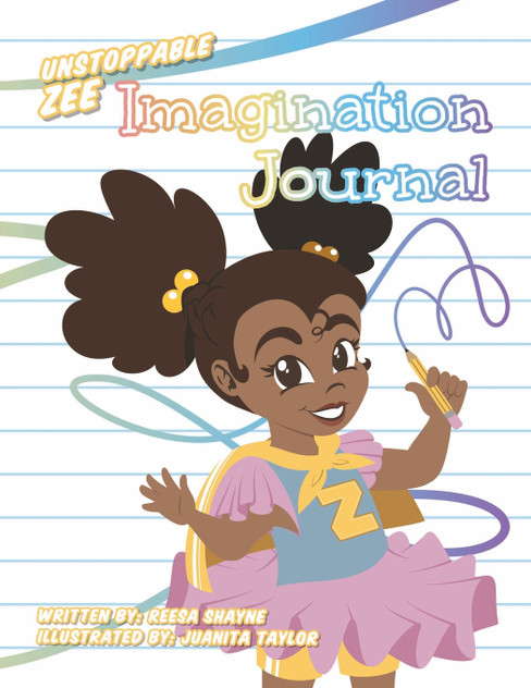 Unstoppable Zee Imagination Journal Unstoppable Zee Imagination Journal