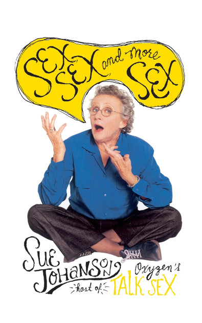 Sex, Sex, and More Sex Sex, Sex, and More Sex
