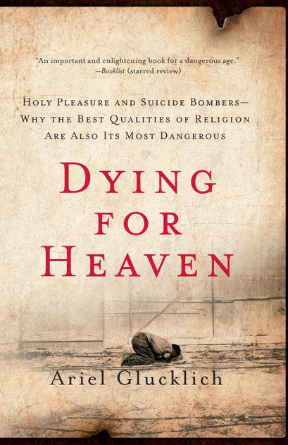 Dying for Heaven