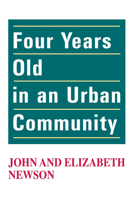 Four Years Old in an Urban Community Four Years Old in an Urban Community