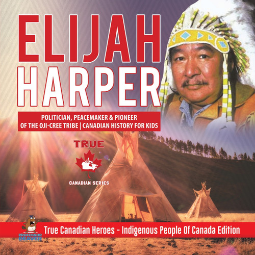 Elijah Harper - Politician, Peacemaker & Pioneer of the Oji-Cree Tribe | Canadian History for Kids | True Canadian Heroes - Indigenous People Of Canada Edition