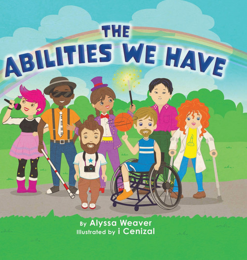 The Abilities We Have The Abilities We Have