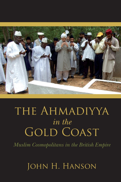 Ahmadiyya in the Gold Coast Ahmadiyya in the Gold Coast
