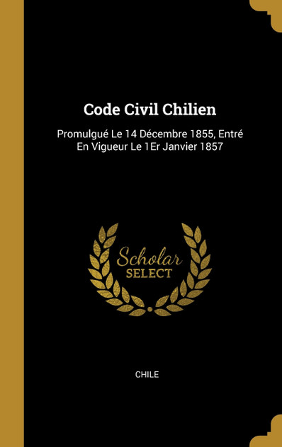 Code Civil Chilien Code Civil Chilien