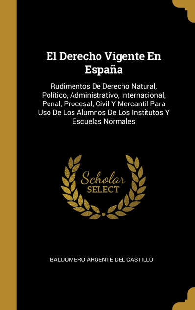 El Derecho Vigente En España El Derecho Vigente En España