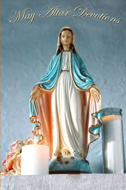 May Altar Devotions