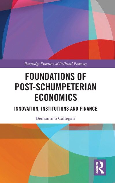 Foundations of Post-Schumpeterian Economics Foundations of Post-Schumpeterian Economics