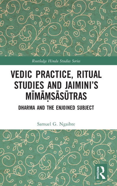 Vedic Practice, Ritual Studies and Jaimini's Mīmāṃsāsūtras