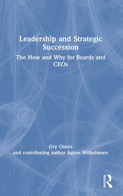 Leadership and Strategic Succession Leadership and Strategic Succession