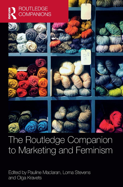 The Routledge Companion to Marketing and Feminism The Routledge Companion to Marketing and Feminism