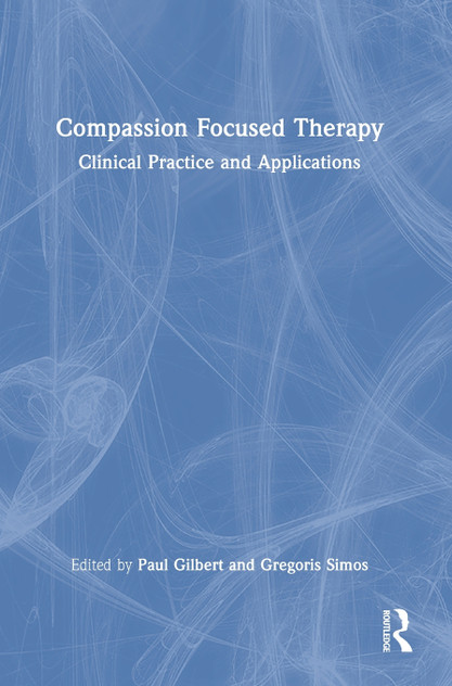 Compassion Focused Therapy Compassion Focused Therapy