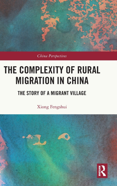 The Complexity of Rural Migration in China The Complexity of Rural Migration in China
