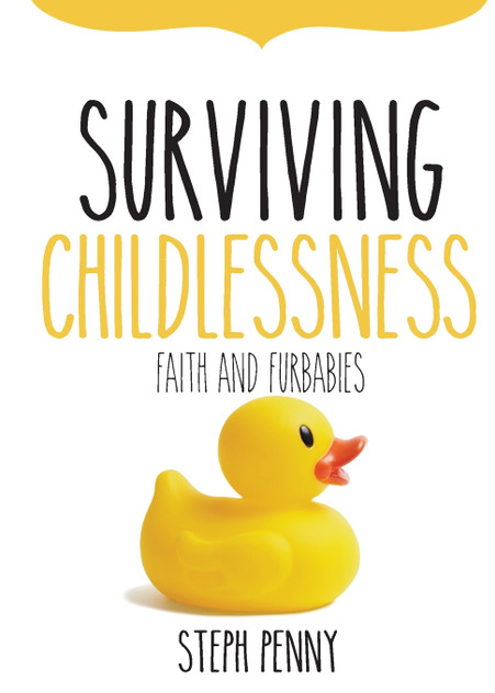 Surviving Childlessness Surviving Childlessness