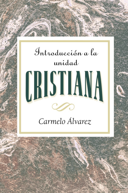 Introduccion a la Unidad Cristiana Aeth Introduccion a la Unidad Cristiana Aeth