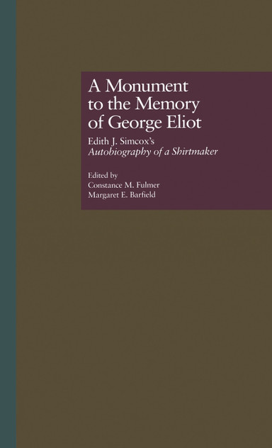 A Monument to the Memory of George Eliot A Monument to the Memory of George Eliot
