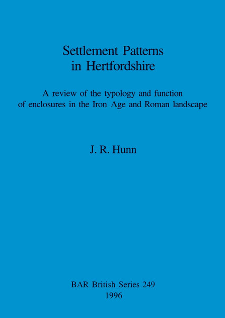 Settlement Patterns in Hertfordshire Settlement Patterns in Hertfordshire