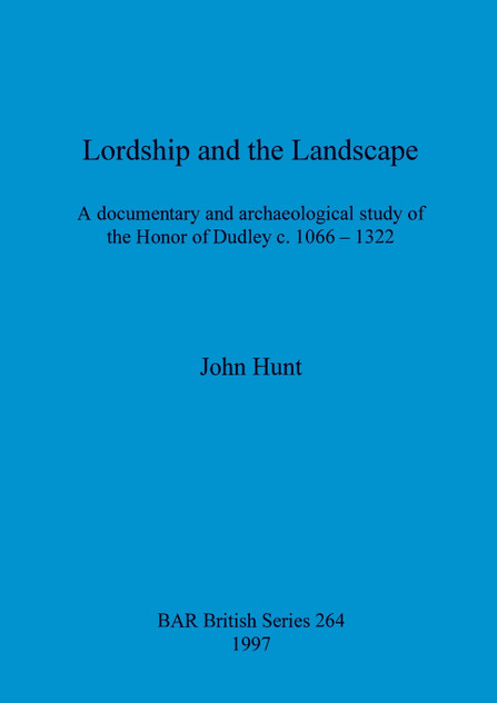 Lordship and the Landscape Lordship and the Landscape