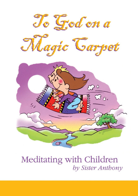 To God on a Magic Carpet To God on a Magic Carpet