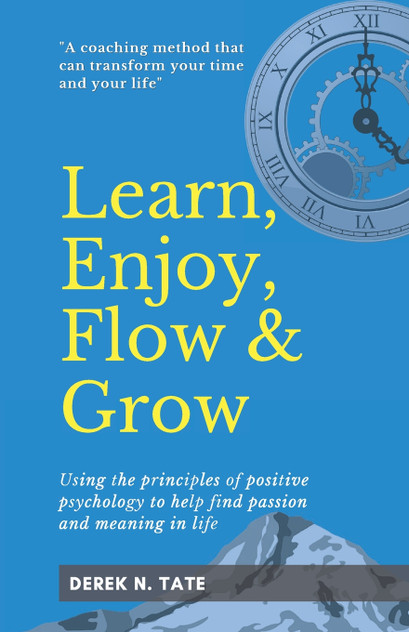 Learn, Enjoy, Flow, & Grow Learn, Enjoy, Flow, & Grow