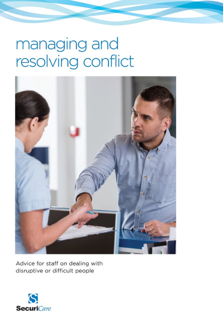 Managing and Resolving Conflict Managing and Resolving Conflict