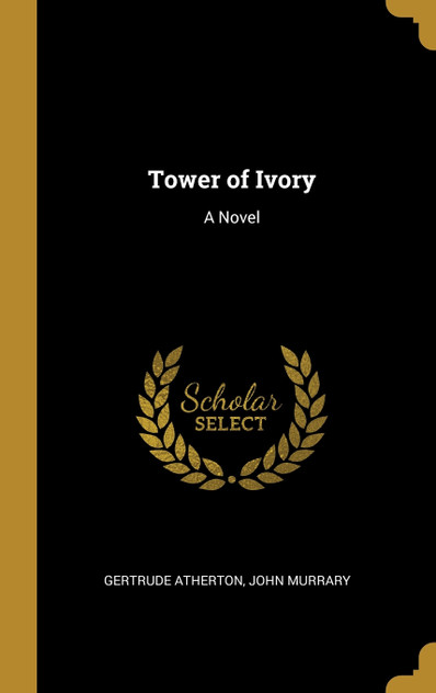 Tower of Ivory Tower of Ivory