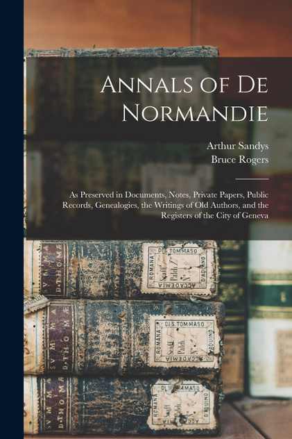 Annals of De Normandie Annals of De Normandie