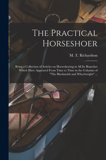 The Practical Horseshoer The Practical Horseshoer