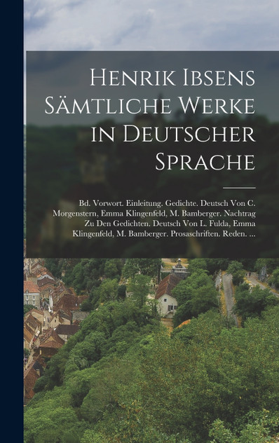 Henrik Ibsens Sämtliche Werke in Deutscher Sprache