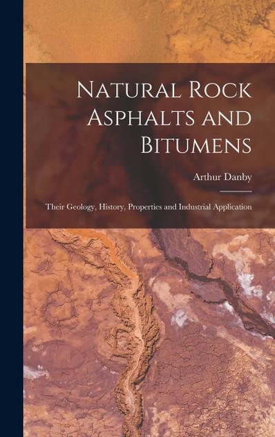 Natural Rock Asphalts and Bitumens
