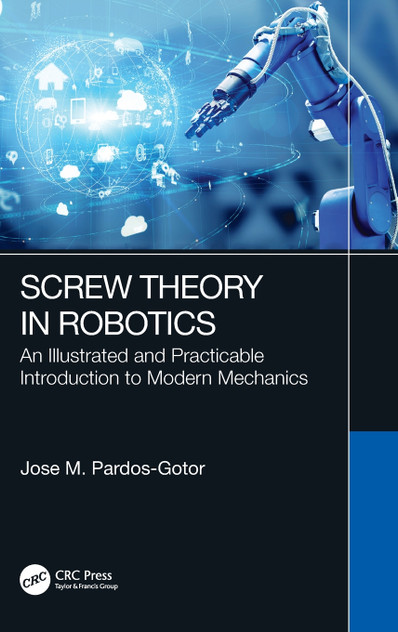 Screw Theory in Robotics Screw Theory in Robotics